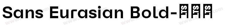 Sans Eurasian Bold字体转换